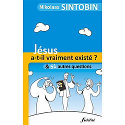 Jésus a-t-il vraiment existé ? : & 51 autres questions - Occasion