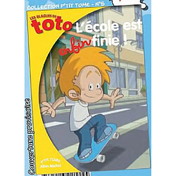 Les blagues de Toto. Vol. 5. L'école est enfin finie !