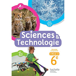 Sciences & technologie : cycle 3, 6e : nouveau programme - Occasion