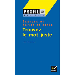 Trouvez le mot juste - Occasion