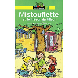 Mistouflette et le trésor du tilleul - Occasion