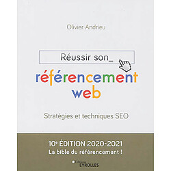 Réussir son référencement web : stratégies et techniques SEO - Occasion