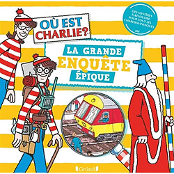 Où est Charlie ?. La grande enquête épique