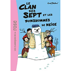 Le clan des sept. Vol. 1. Le clan des Sept et les bonshommes de neige - Occasion