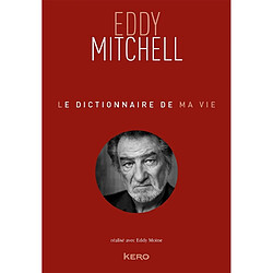 Le dictionnaire de ma vie - Occasion