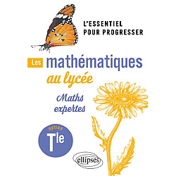 Les mathématiques au lycée : maths expertes, terminale - Occasion