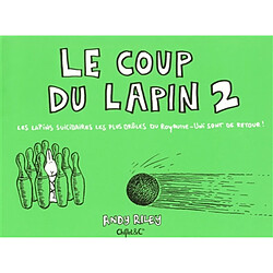 Le coup du lapin. Vol. 2