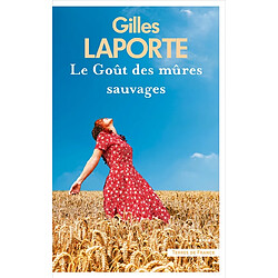 Le goût des mûres sauvages