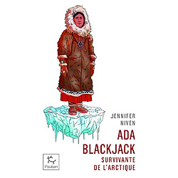 Ada Blackjack : survivante de l'Arctique - Occasion