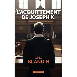 L'acquittement de Joseph K.