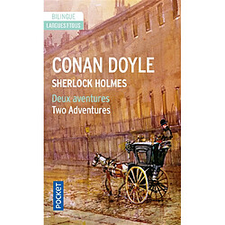 Deux aventures de Sherlock Holmes. Two adventures