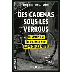 Valrouge. Vol. 2. Des cadenas sous les verrous : un vrai polar pour comprendre la procédure pénale - Occasion