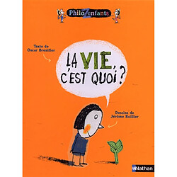 La vie, c'est quoi ? - Occasion