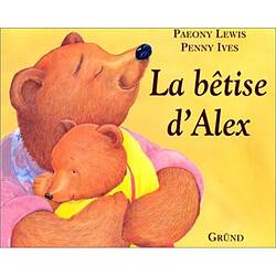 La bêtise d'Alex