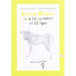 Karen Blixen : une Européenne en Afrique - Occasion