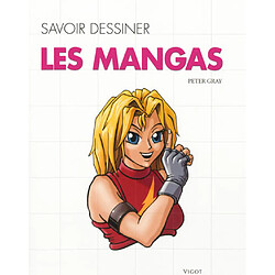 Savoir dessiner les mangas - Occasion