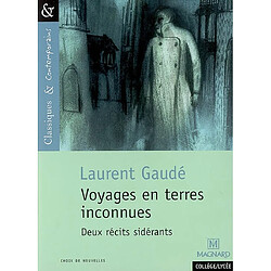 Voyages en terres inconnues : deux récits sidérants - Occasion