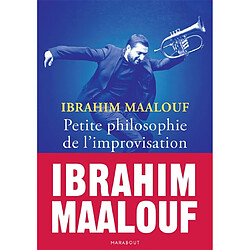 Petite philosophie de l'improvisation