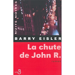 La chute de John R.