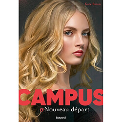 Campus. Vol. 5. Nouveau départ