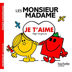 Les Monsieur Madame : je t'aime