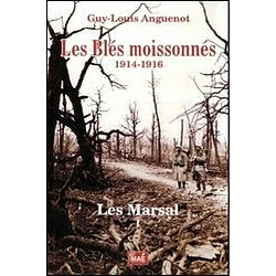 Les Marsal. Vol. 1. Les blés moissonnés - Occasion