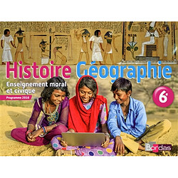 Histoire géographie, enseignement moral et civique, 6e cycle 3 : programme 2016 - Occasion