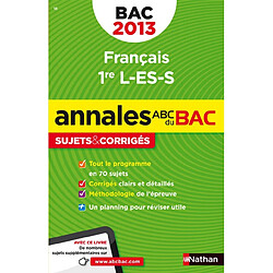 Français 1re séries L, ES, S : bac 2013 - Occasion