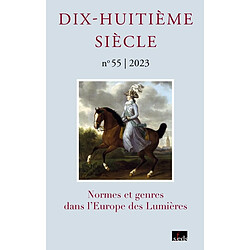 Dix-huitième siècle, n° 55. Normes et genres dans l'Europe des Lumières