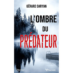 L'ombre du prédateur : thriller