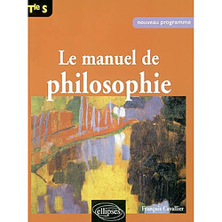 Manuel de philosophie, terminale S : nouveau programme - Occasion