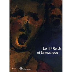 Le IIIe Reich et la musique : exposition, Paris, Musée de la musique, 7 oct. 2004-9 janv. 2005