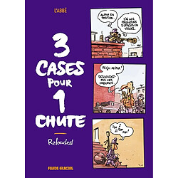 3 cases pour 1 chute. Vol. 3. Reloaded