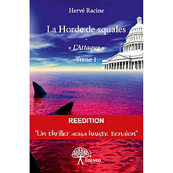 La horde de squales : « L’Attaque » - Occasion