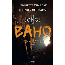 Le songe de Baho la chamane