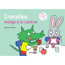 Crocolou mange à la cantine