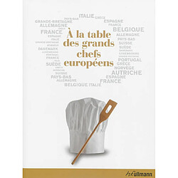 A la table des grands chefs européens