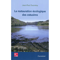 La restauration écologique des estuaires