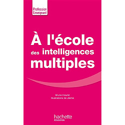 A l'école des intelligences multiples - Occasion