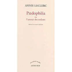 Paedophilia ou L'amour des enfants