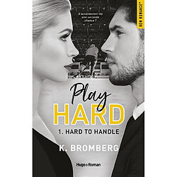 Play hard. Vol. 1. Hard to handle - Occasion