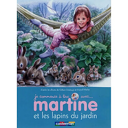 Je commence à lire avec Martine. Vol. 19. Martine et les lapins du jardin - Occasion