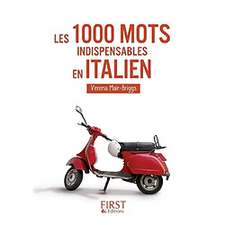 Les 1.000 mots indispensables en italien : mini-lexique français-italien, italien-français, pour tout comprendre et tout dire