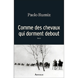 Comme des chevaux qui dorment debout - Occasion