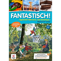 Fantastisch ! : apprendre l'allemand, c'est fantastique ! : allemand 1re année, A1, livre de l'élève - Occasion