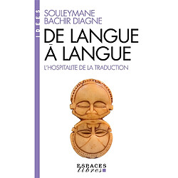 De langue à langue : l'hospitalité de la traduction