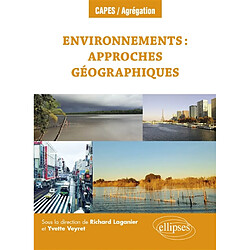 Environnements : approches géographiques