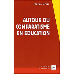 Autour du comparatisme en éducation - Occasion