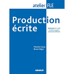 Production écrite, niveaux C1-C2 du Cadre européen commun de référence