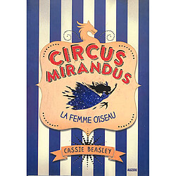 Circus Mirandus. Vol. 2. La femme oiseau - Occasion